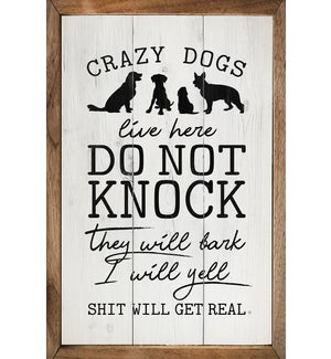 Do Not Knock Crazy Dogs Live Here Whitewash